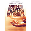 Spirit-Led Prayers Get Results - Paperback