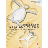 Kaia and Tutu's Journey to the World - Hardcover