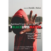 Spiritual Care in an Age of #Blacklivesmatter: Examining the Spiritual and Prophetic Needs of African Americans in a Violent America - Paperback
