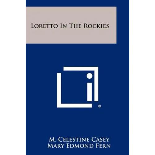 Loretto in the Rockies - Paperback
