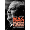W.A.C. Bennett - Paperback