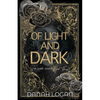 Of Light and Dark (Discreet Cover): A Dark New Adult Romantic Suspense Trilogy - Paperback