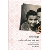 Two Rings: A Story of Love and War - Hardcover