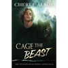 The Haunted High Series Book 4- Cage the Beast - Paperback