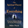 The Spiritual Theory of Everything - Paperback