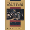 The Devil in Massachusetts: A Modern Enquiry into the Salem Witch Trials - Paperback
