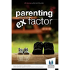 Parenting with the Ex Factor: How to raise children in a Complex Family - Paperback