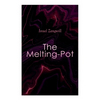 The Melting-Pot - Paperback