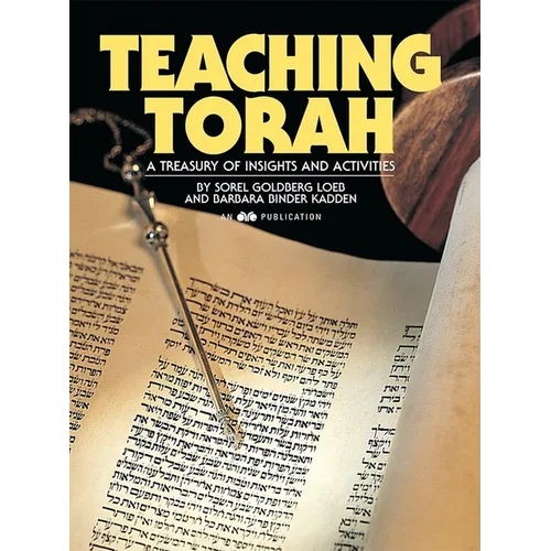 Teaching Torah: A Treasury of Insights and Activities - Paperback