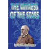 The Witness of the Stars - Paperback