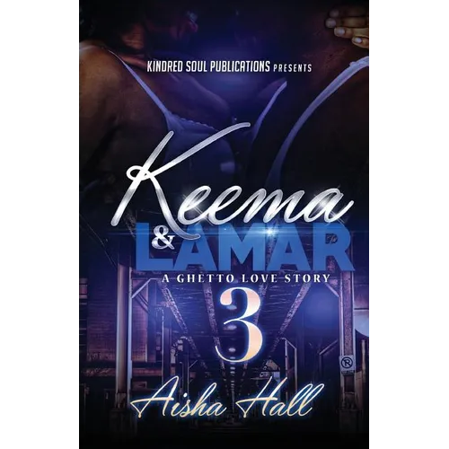 Keema & Lamar 3 A Ghetto Love Story - Paperback