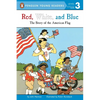 Red, White, and Blue: The Story of the American Flag - Mass Market Paperbound