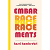 EmbarRACEments: Daily Embarrassments in Black and White . . . and Color - Paperback