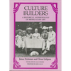 Culture Builders: A Historical Anthropology of Middle-Class Life - Paperback