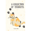 A Collection of Thoughts - Paperback