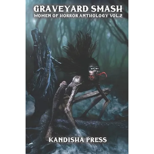Graveyard Smash: Women of Horror Anthology Volume 2 - Paperback