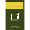 C. M. R.: Charles M. Russell, Cowboy Artist - Hardcover