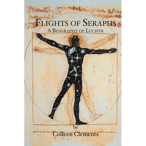 Flights of Seraphs: A Biography of Lucifer - Paperback