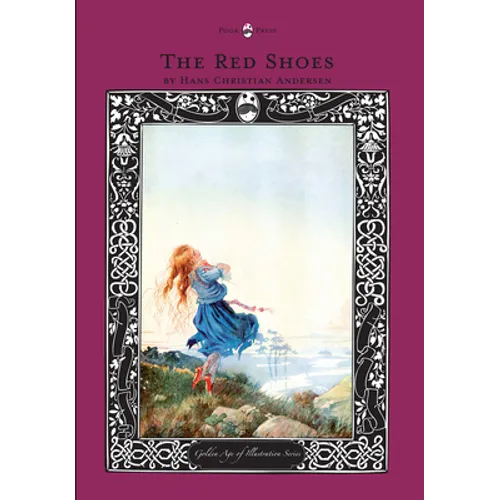 The Red Shoes - The Golden Age of Illustration Series - Paperback