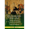On Faith, Hope and Love (The Enchiridion): The Early Church Father's Christian Teachings on Prayer and Piety - Paperback