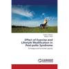 Effect of Exercise and Lifestyle Modification in Post-polio Syndrome - Paperback