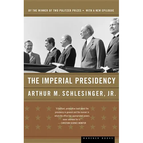 The Imperial Presidency - Paperback