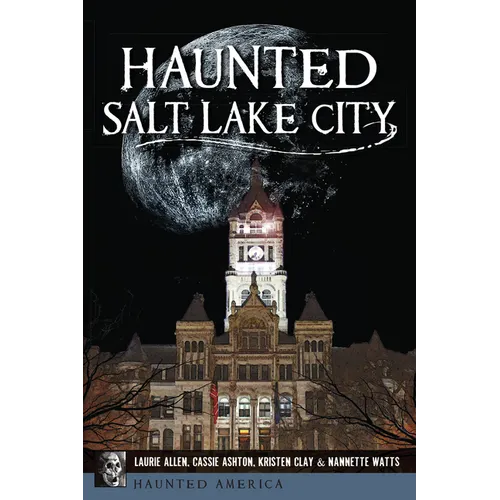 Haunted Salt Lake City - Paperback