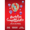 Marketing for Competitiiveness: Asia to the World - Hardcover