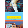 Spain in Mind: An Anthology: From Byron, Trollope, and Wharton to Auden, Orwell, and Hemingway--Three Centuries of Great Writers Entranced by Spain - Paperback
