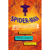 Spider-Man Psychology: Untangling Webs - Paperback