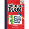 Rise of the Balloon Goons: A Branches Book (the Notebook of Doom #1): Volume 1 - Paperback