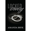 Locked Away - Paperback