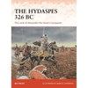 The Hydaspes 326 BC: The Limit of Alexander the Great's Conquests - Paperback