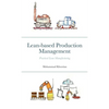 Lean-based Production Management: Practical Lean Manufacturing - Paperback