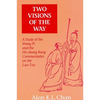 Two Visions of the Way: A Study of the Wang Pi and the Ho-shang Kung Commentaries on the Lao-Tzu - Paperback