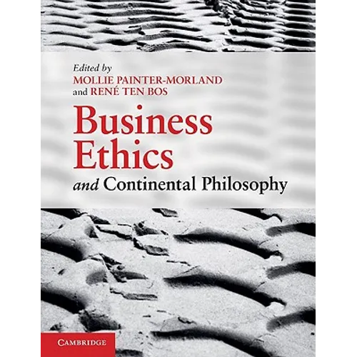 Business Ethics and Continental Philosophy - Paperback