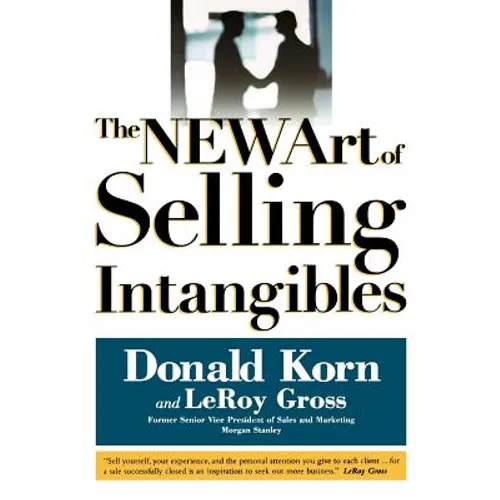 The NEW Art of Selling Intangibles - Paperback