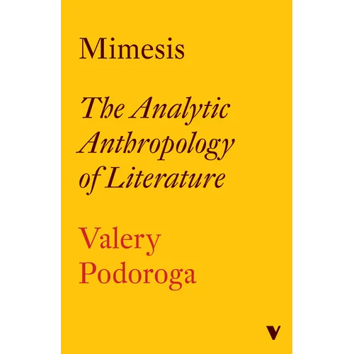 Mimesis: The Analytic Anthropology of Literature - Paperback