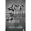 A Family is a House - Paperback