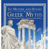 The Mystery and History of Greek Myths Greek Culture History Grade 5 Children's Ancient History - Hardcover