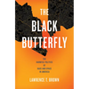 The Black Butterfly: The Harmful Politics of Race and Space in America - Paperback