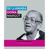 Se llamaba doña Margot - Paperback