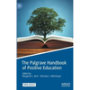 The Palgrave Handbook of Positive Education - Hardcover