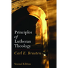 Principles of Lutheran Theology: Second Edition - Paperback