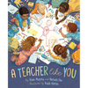 A Teacher Like You - Hardcover
