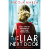 The Liar Next Door: An absolutely unputdownable domestic thriller - Paperback