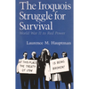 The Iroquois Struggle for Survival: World War II to Red Power - Paperback