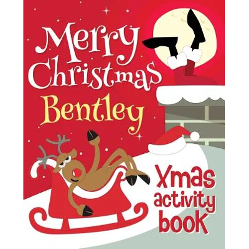 Merry Christmas Bentley - Xmas Activity Book: (Personalized Children's Activity Book) - Paperback