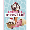 The Story of Ice Cream - Paperback