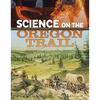 Science on the Oregon Trail - Paperback